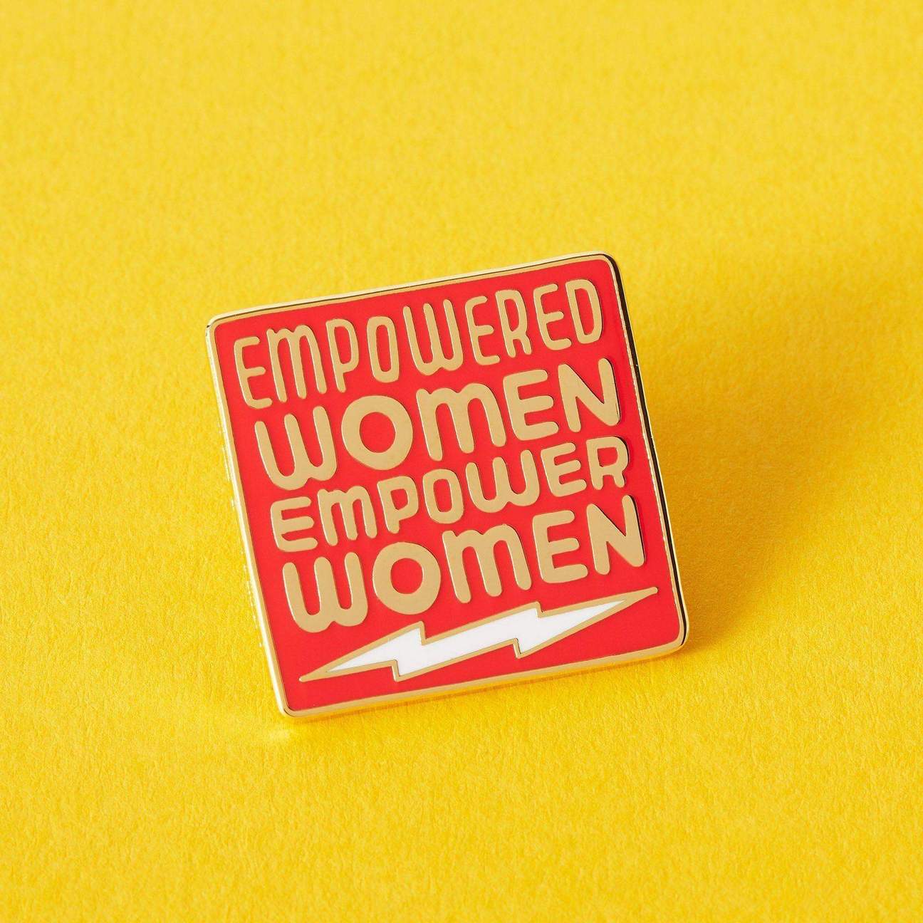 Empowered Women Empower Women Enamel Pin