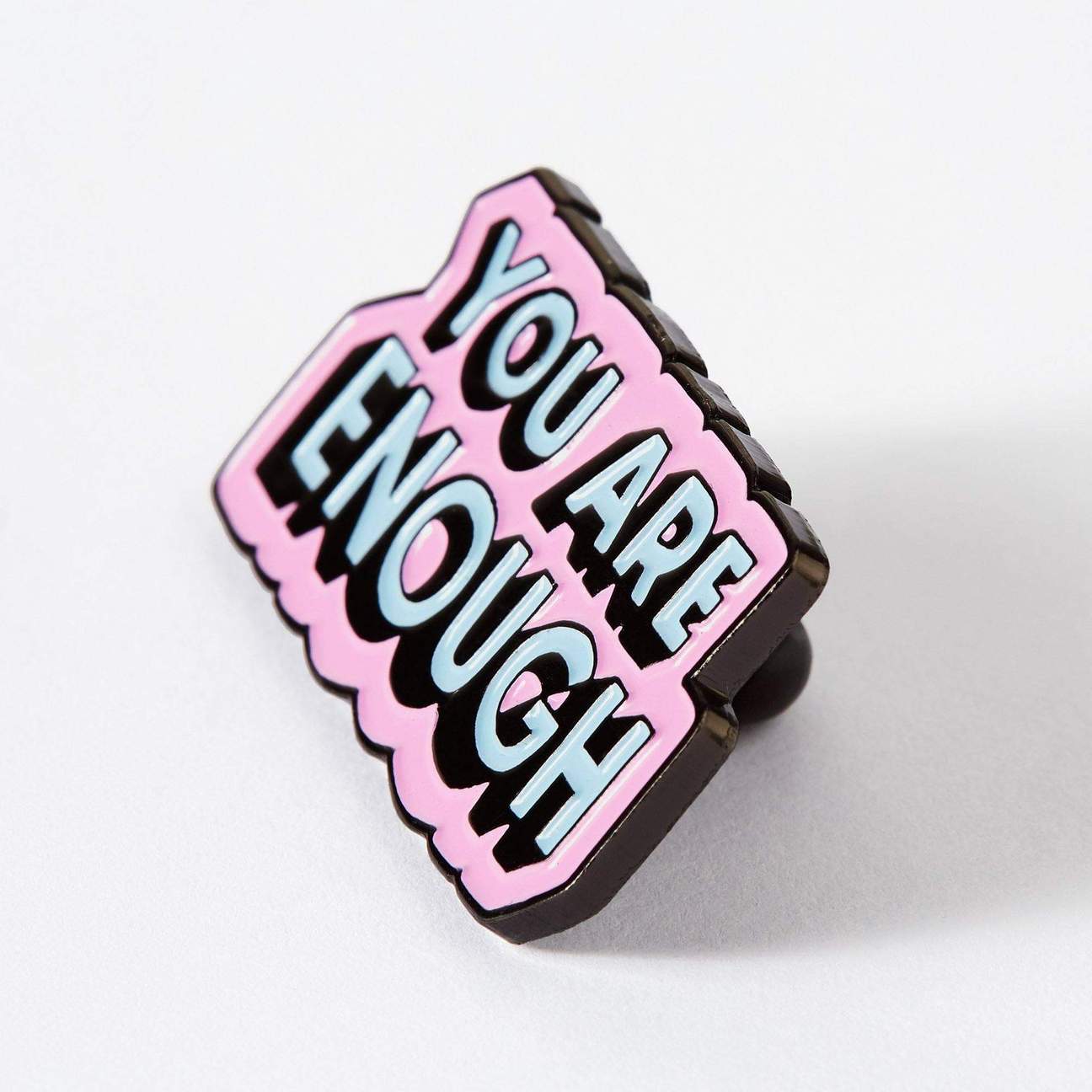 You Are Enough Soft Enamel Pin
