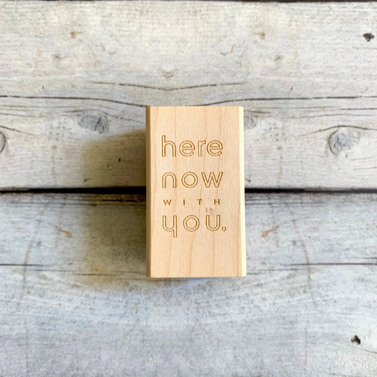 Stamp // "here now with you"