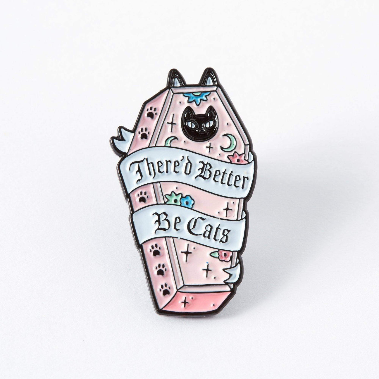 There’d Better Be Cats Enamel Pin - Pink