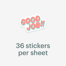 Load image into Gallery viewer, Mossery Stickers- Good Job
