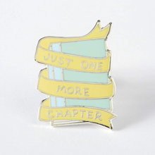 Load image into Gallery viewer, Just One More Chapter Enamel Pin
