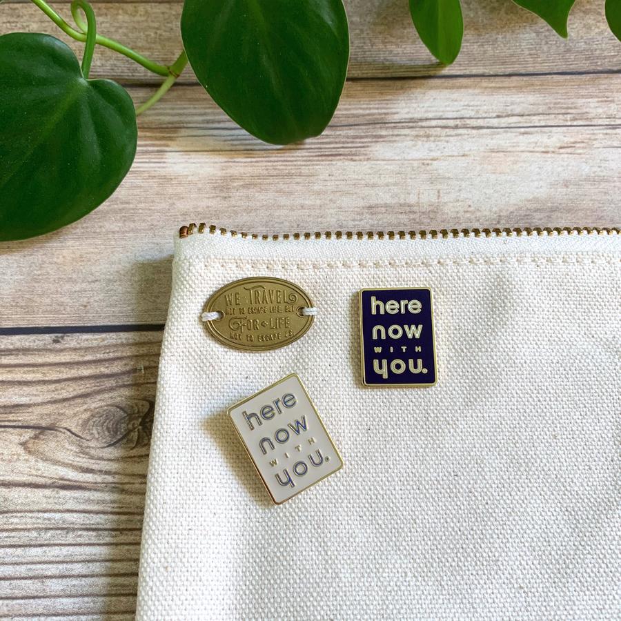 "here now with you" Pin