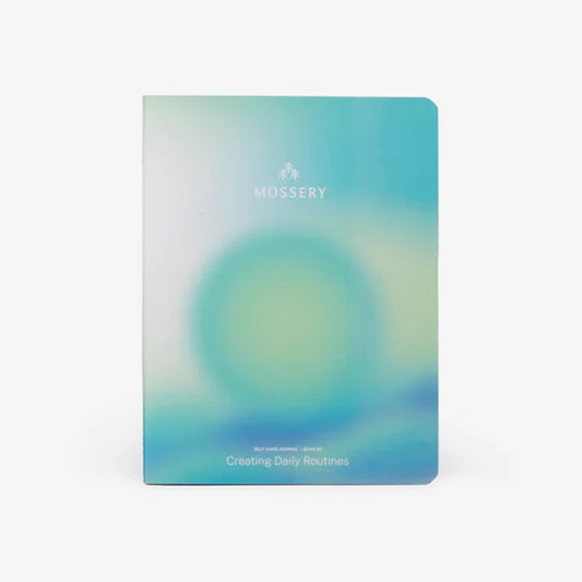 Mossery Self-Care Journal: Creating Daily Routines