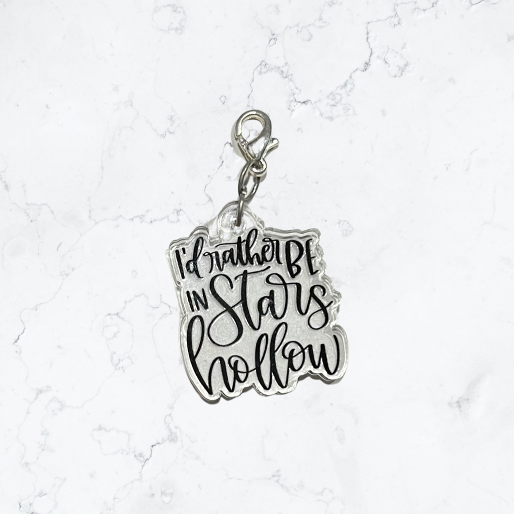 I'd Rather be in Stars Hollow Acrylic Charm