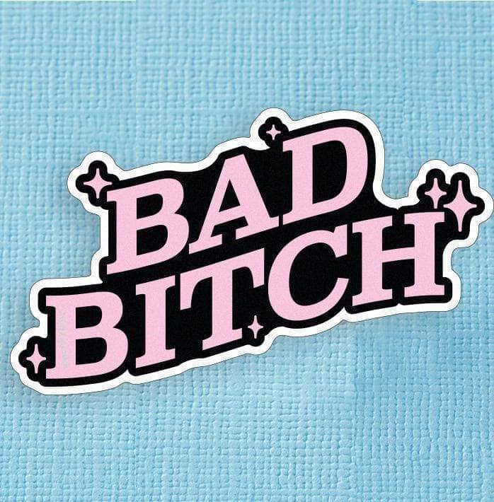 Bad Bitch Large Vinyl Sticker