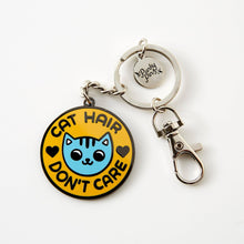 Load image into Gallery viewer, Cat Hair Don&#39;t Care Hard Enamel Keyring
