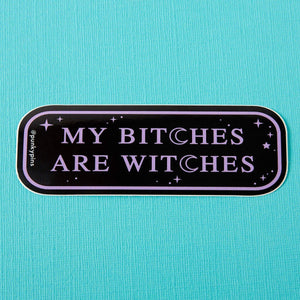 My Bitches are Witches Laptop Sticker