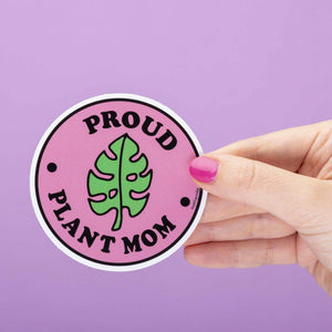 Proud Plant Mom Die Cut Vinyl Sticker