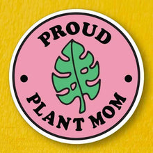 Load image into Gallery viewer, Proud Plant Mom Die Cut Vinyl Sticker
