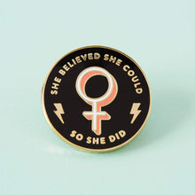 Load image into Gallery viewer, She Believed She Could So She Did Enamel Pin
