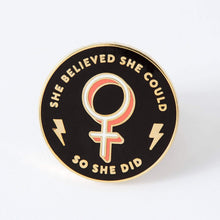 Load image into Gallery viewer, She Believed She Could So She Did Enamel Pin
