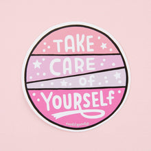 Load image into Gallery viewer, Take Care Of Yourself Pink Vinyl Sticker
