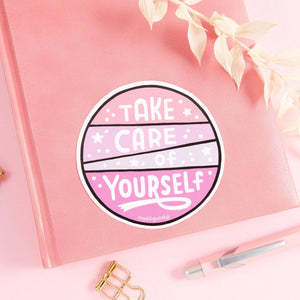 Take Care Of Yourself Pink Vinyl Sticker