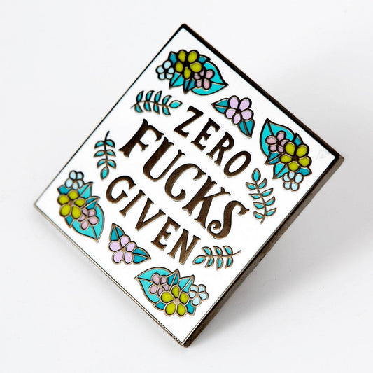 Zero Fucks Given Enamel Pin