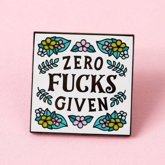 Zero Fucks Given Enamel Pin