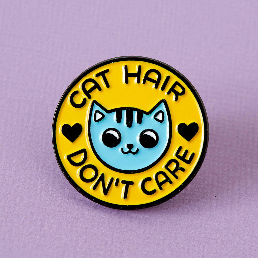 Cat Hair Don't Care Soft Enamel Pin